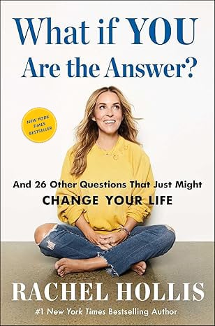What If YOU Are the Answer?: And 26 Other Questions That Just Might Change Your Life